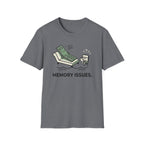 Memory Issues T-Shirt