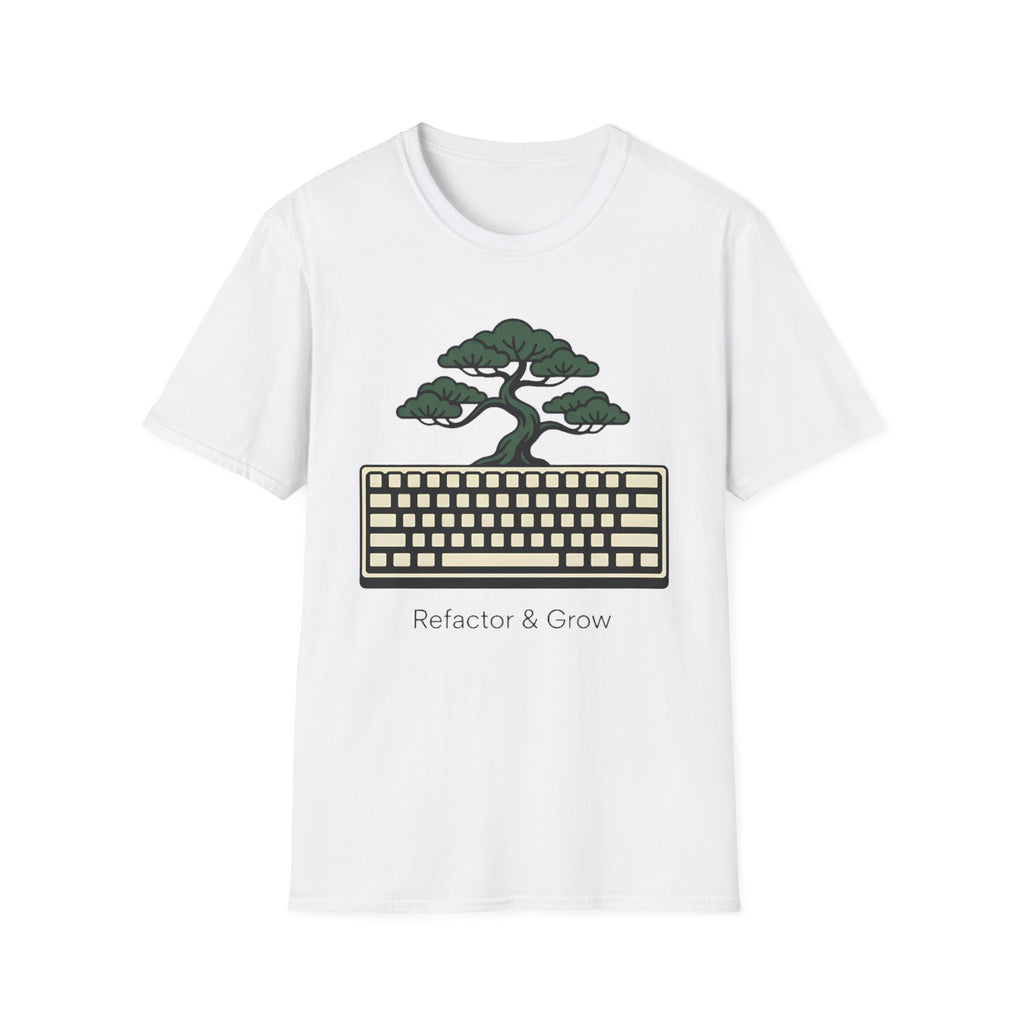 Refactor And Grow T-Shirt