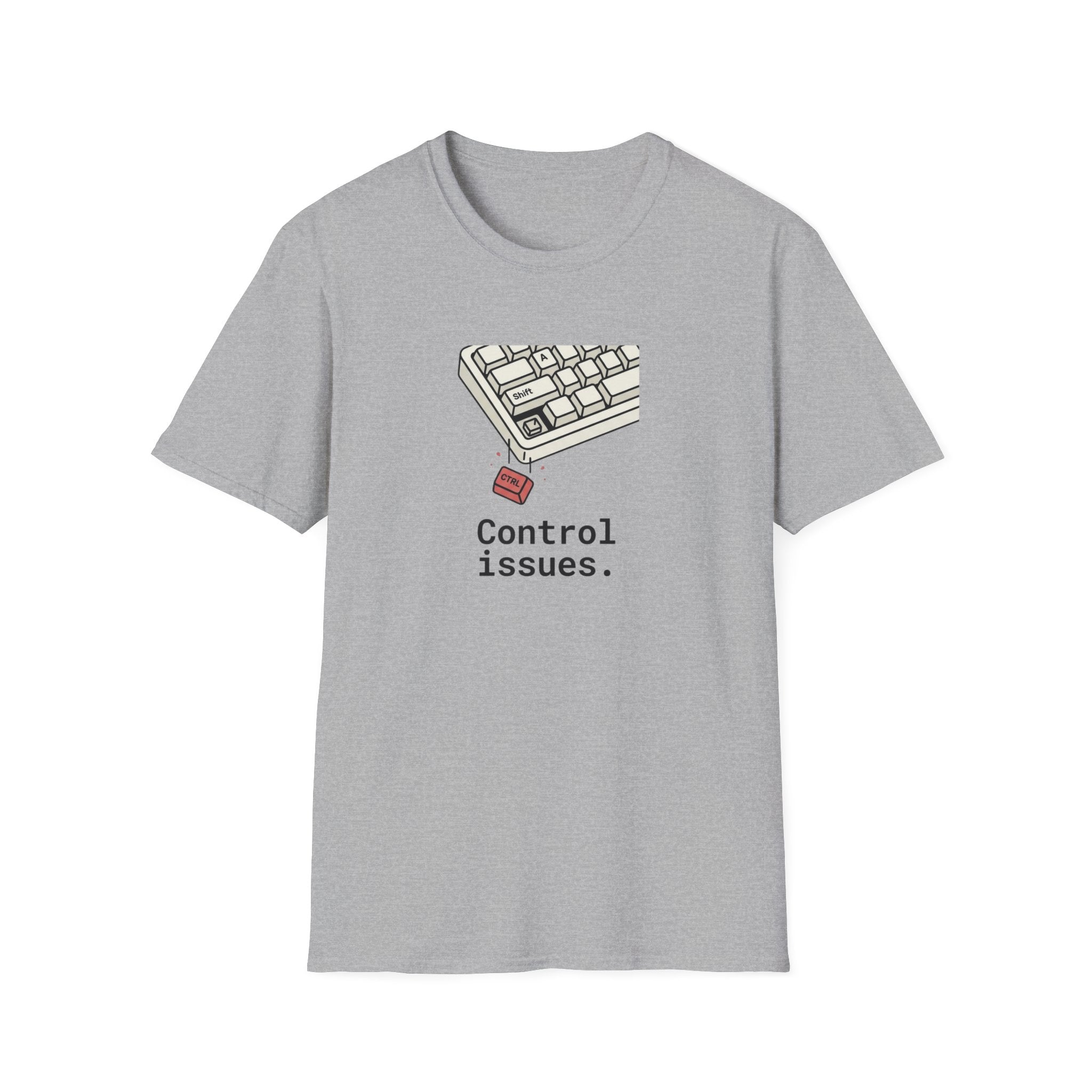 Control Issues T-Shirt