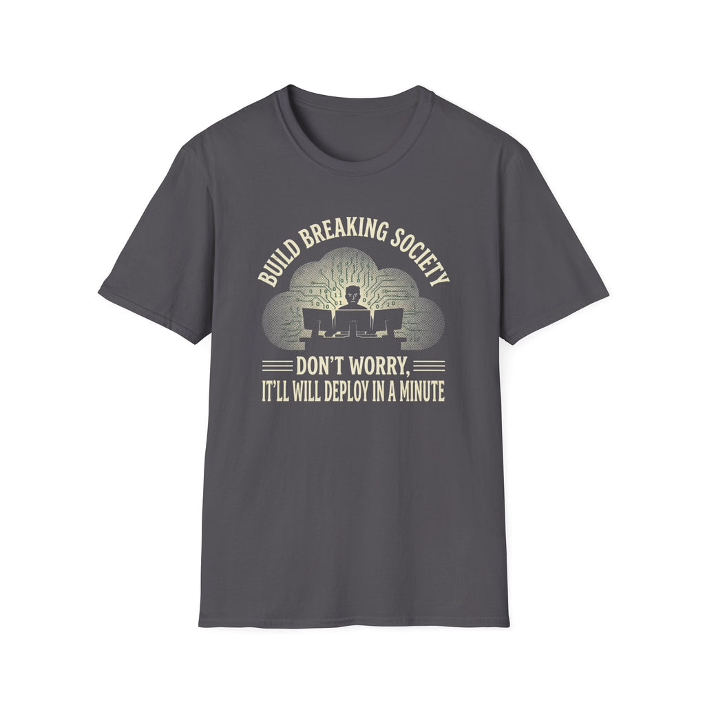Breaking Build Society T-Shirt