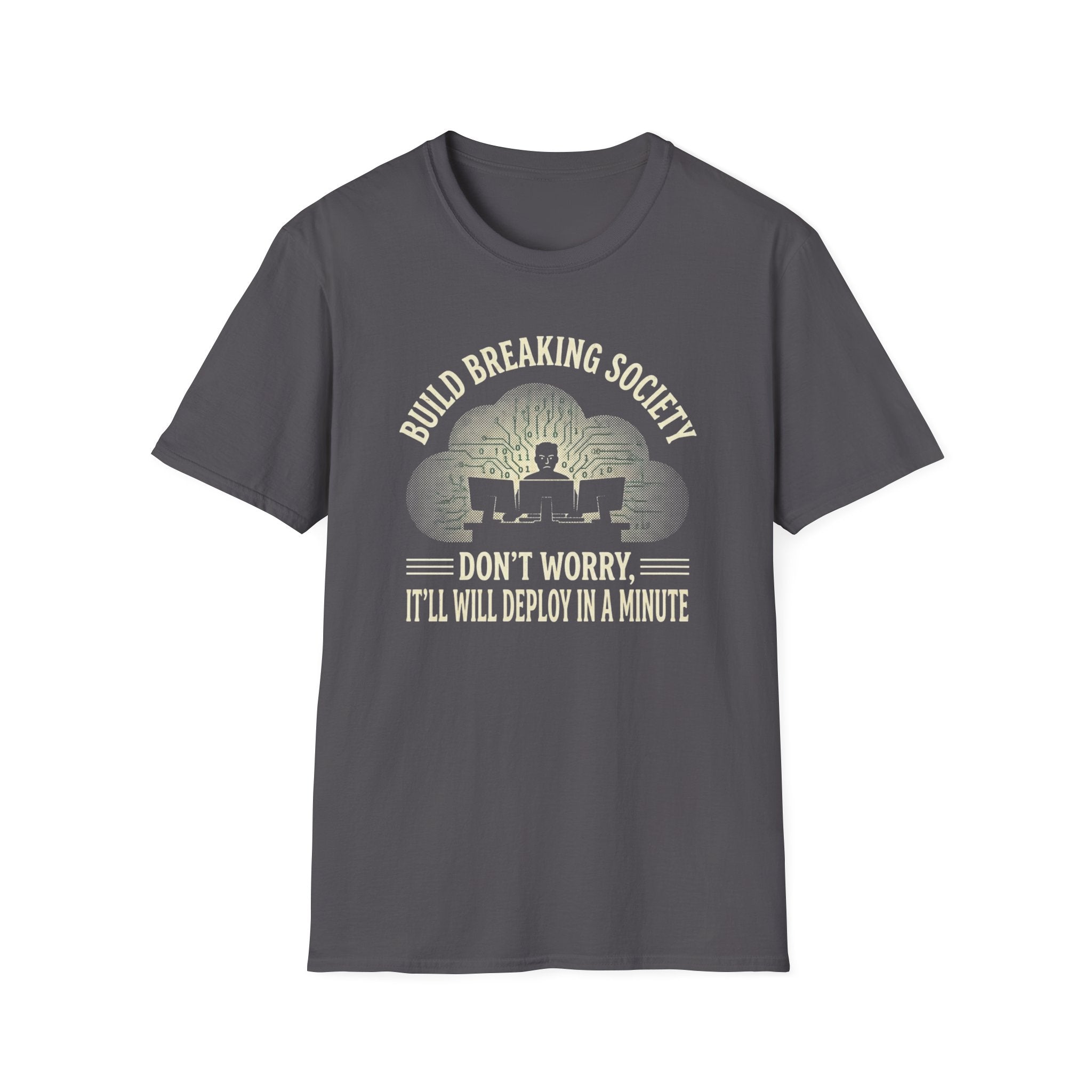 Breaking Build Society T-Shirt
