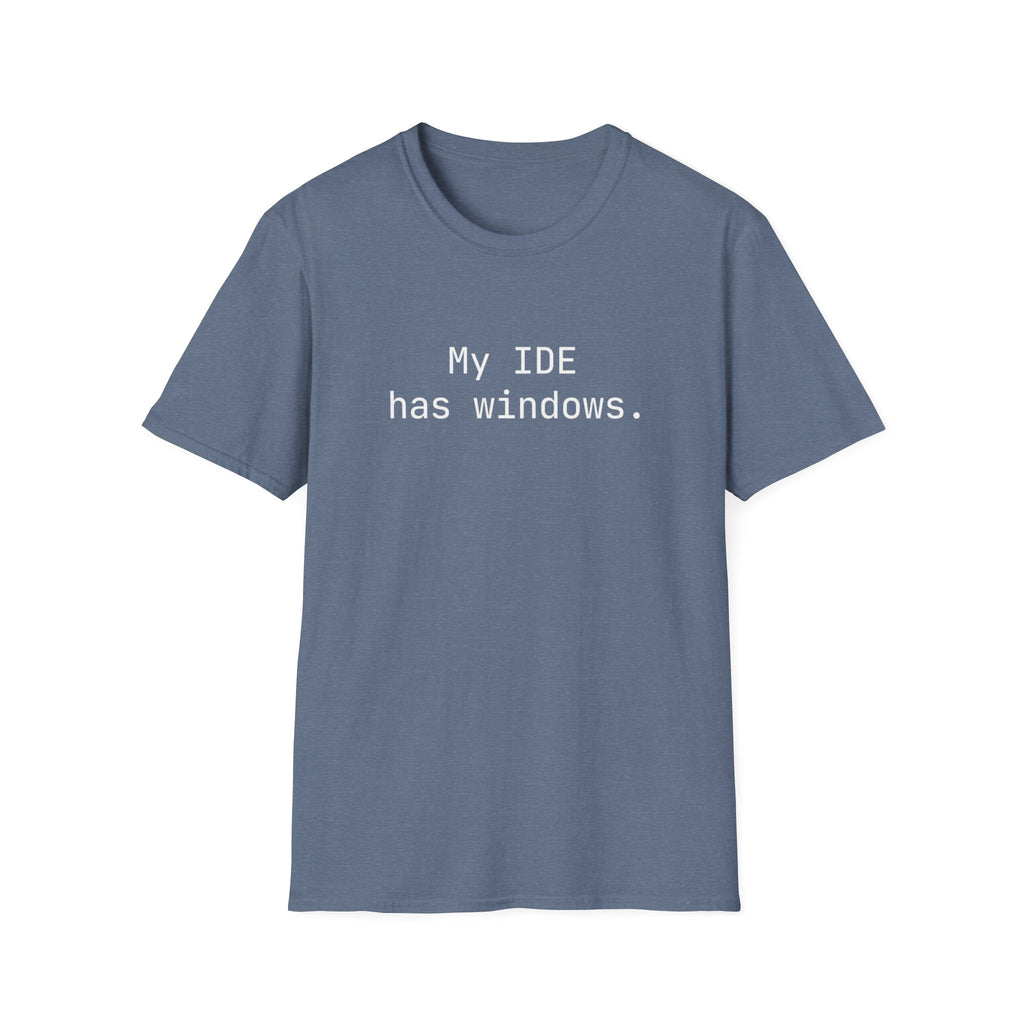 My IDE Has Windows T-Shirt