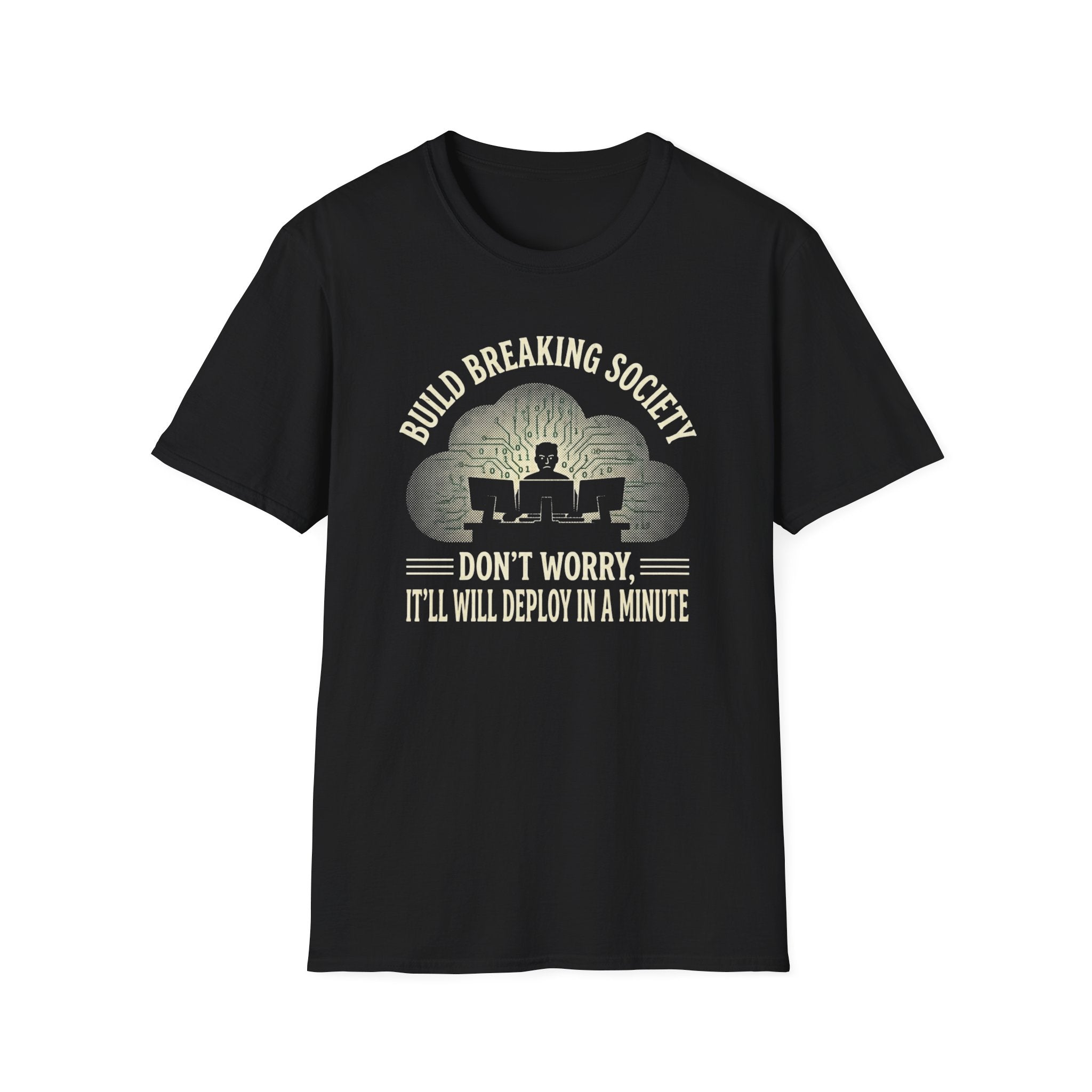 Breaking Build Society T-Shirt
