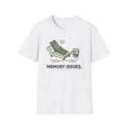 Memory Issues T-Shirt