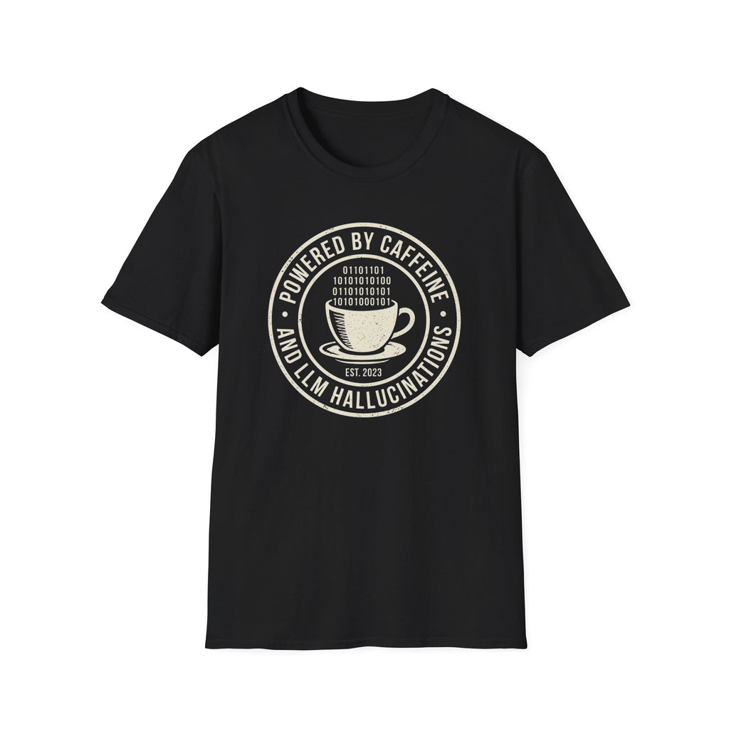 Powered By Caffeine And LLM T-Shirt