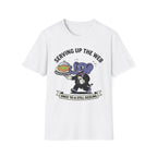 Serving Up The Web T-Shirt