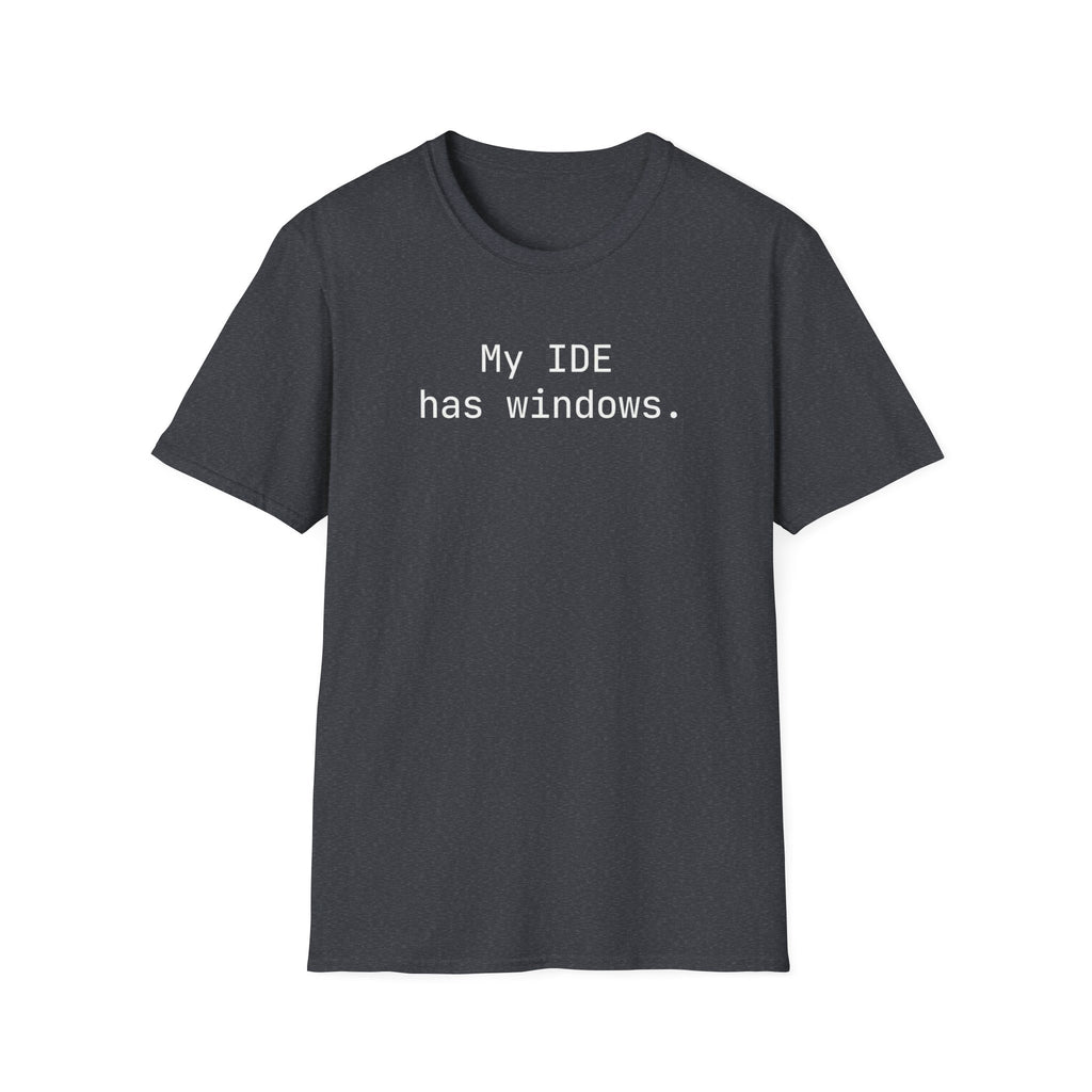 My IDE Has Windows T-Shirt