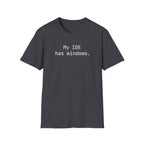 My IDE Has Windows T-Shirt