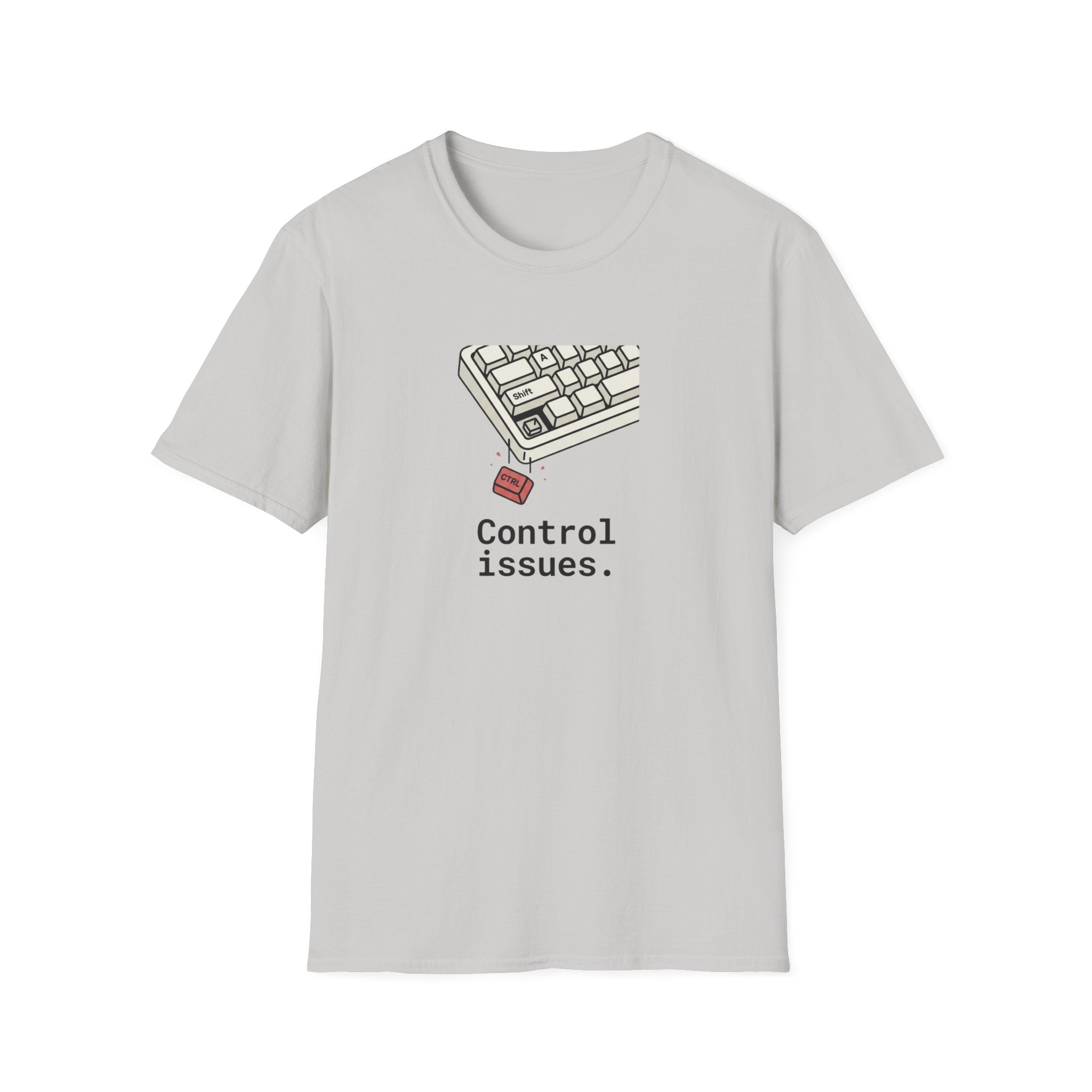 Control Issues T-Shirt