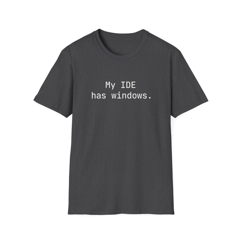 My IDE Has Windows T-Shirt