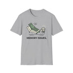 Memory Issues T-Shirt