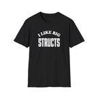 I Like Big Structs T-Shirt
