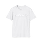 It Works Don't Touch It T-Shirt