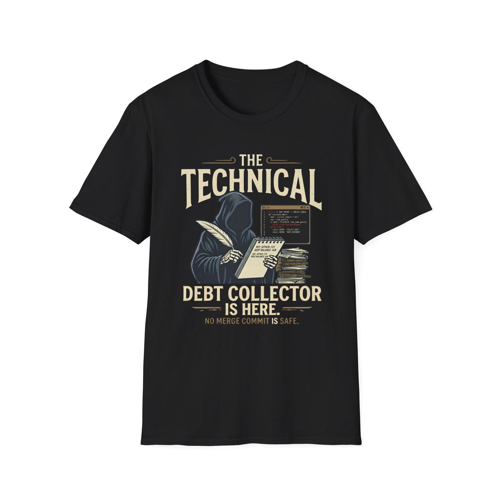 Technical Debt Collector T-Shirt