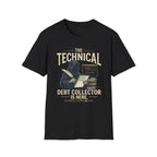 Technical Debt Collector T-Shirt