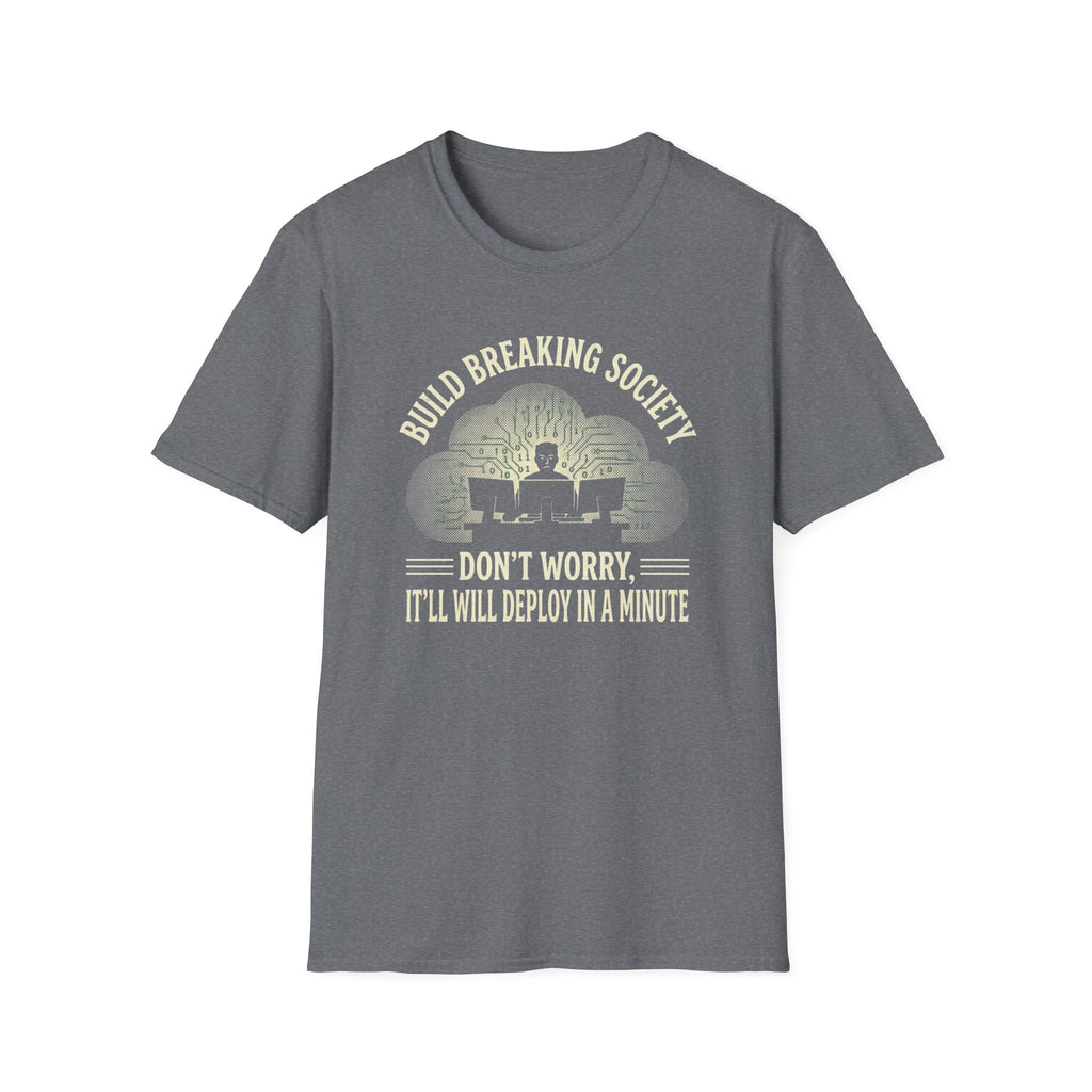 Breaking Build Society T-Shirt