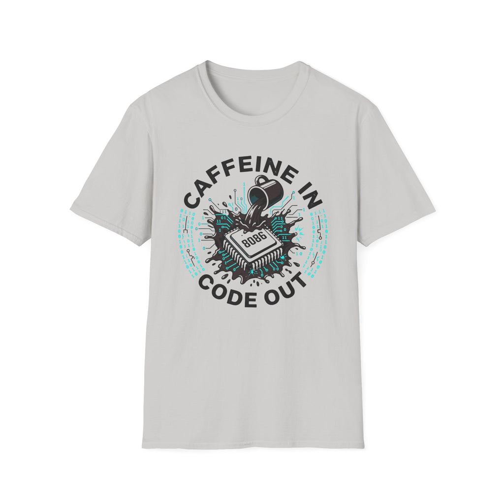Caffeine In Code Out T-Shirt