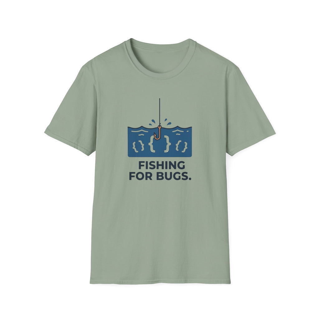 Fishing For Bugs T-Shirt
