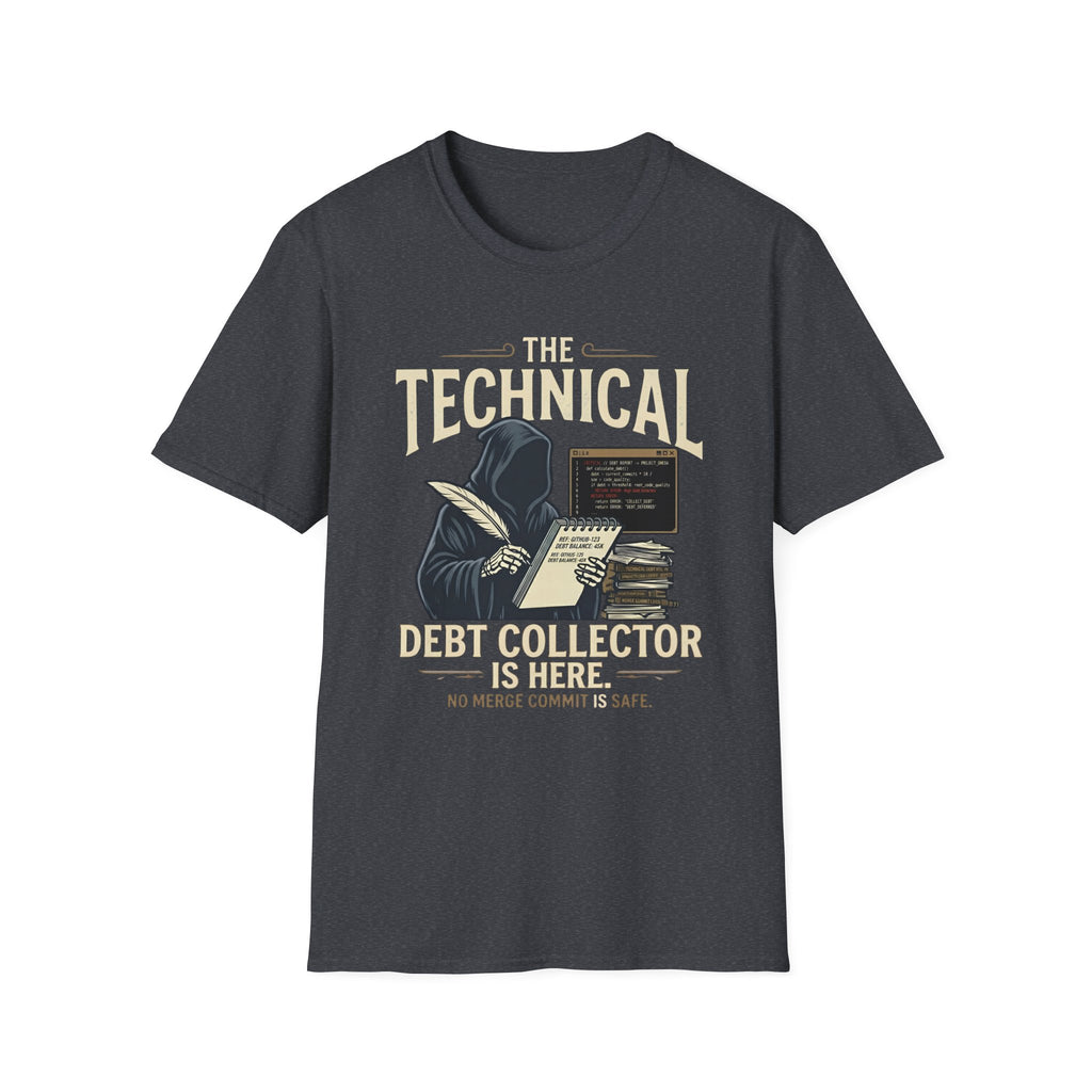 Technical Debt Collector T-Shirt