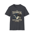 Technical Debt Collector T-Shirt