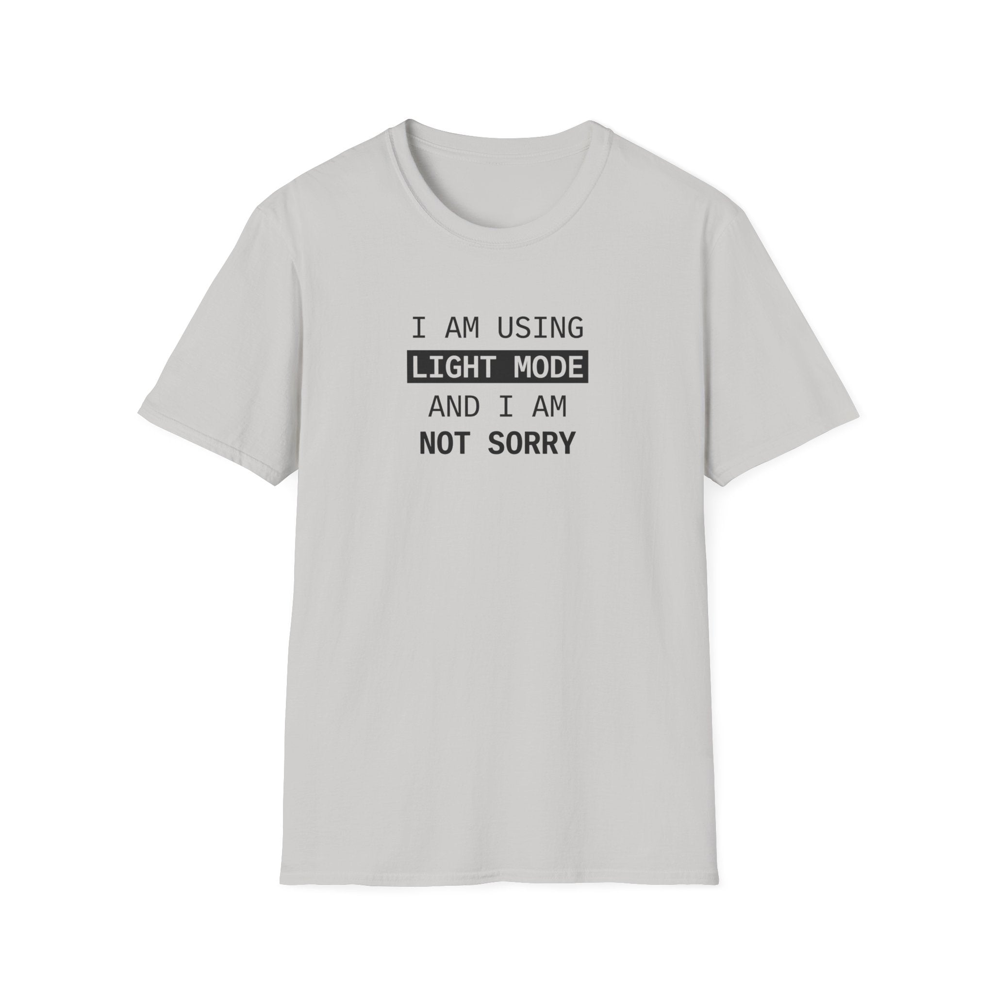 I Am Using Light Mode T-Shirt