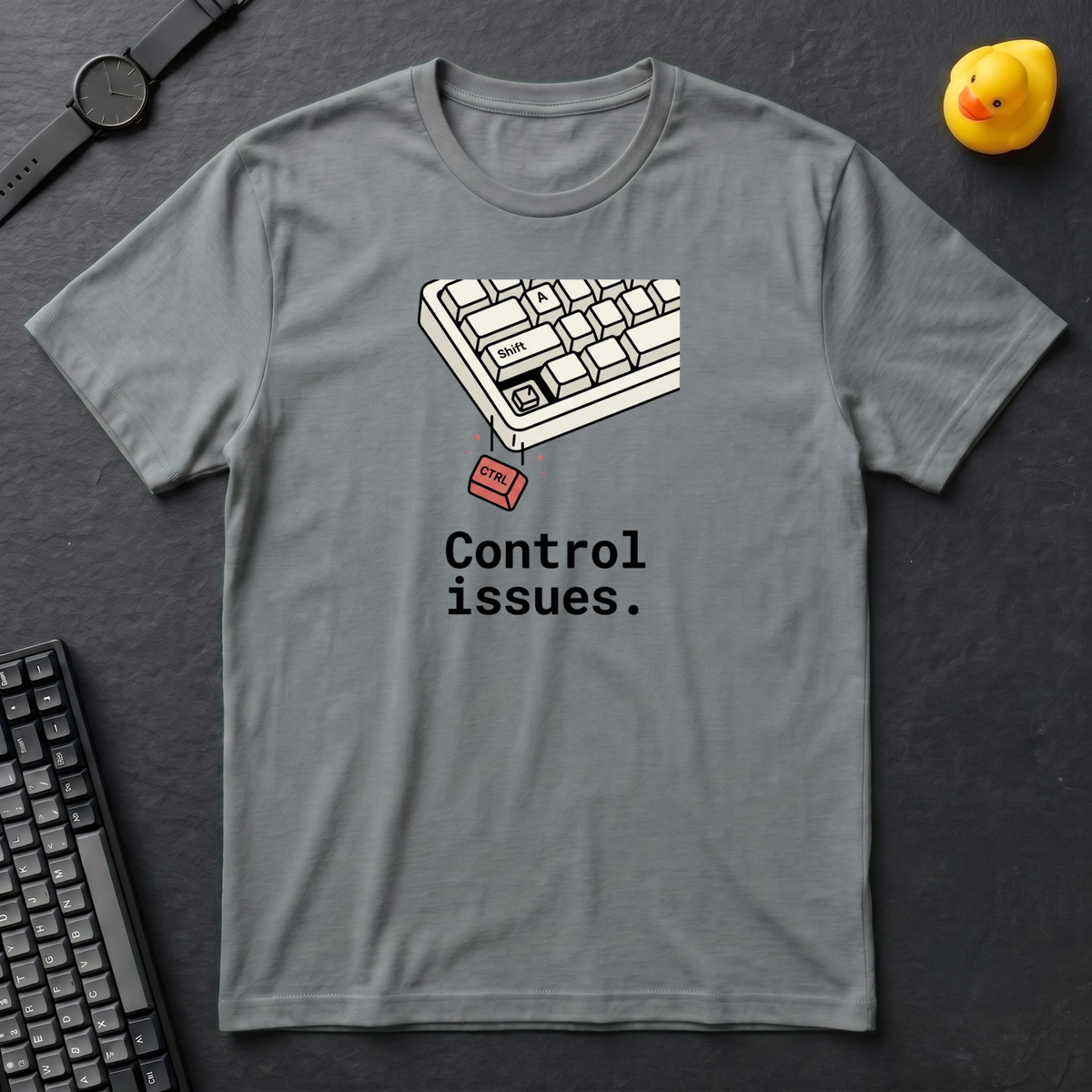 Control Issues T-Shirt